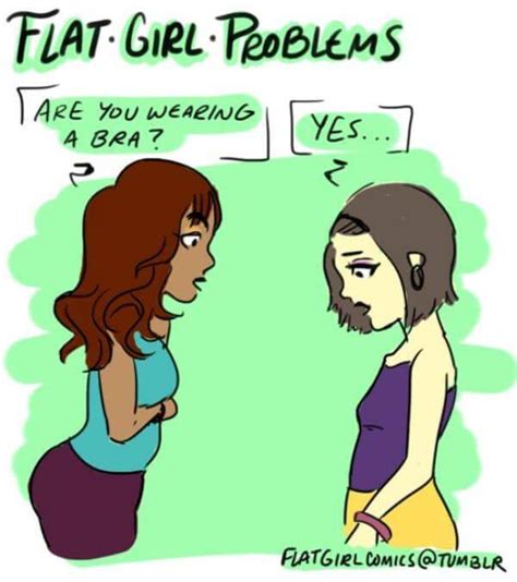 Flat Girl Problems Only Flat Girls Know All Too Well