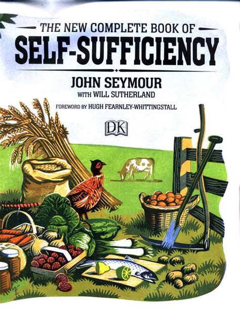 The New Complete Book Of Self Sufficiency John Seymour