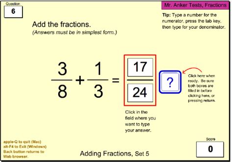 If it is, you can use the quick trick substitute these two new fractions for the original ones and add. Mr. Anker Tests Fractions Activities