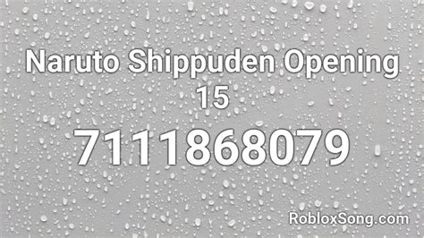 Naruto Shippuden Opening 15 Roblox Id Roblox Music Codes