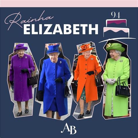 A Rainha Elizabeth Ii Completa Hoje 94 Anos De Vida Com Roupas