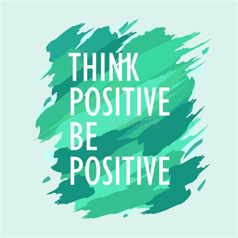 Think Positive Be Positive Inspirational Quote Stock Vector