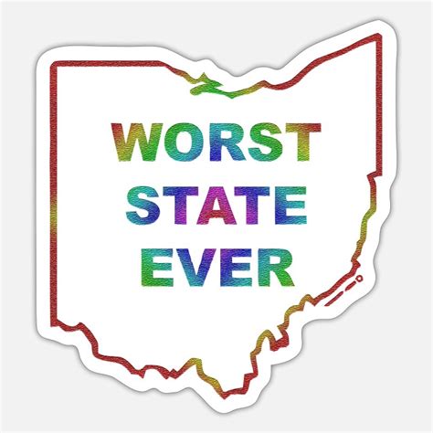 Worst State Stickers Unique Designs Spreadshirt