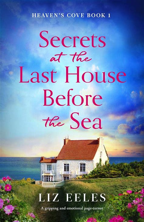 Secrets At The Last House Before The Sea By Liz Eeles Goodreads