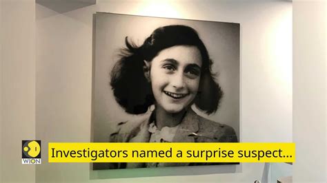 Was Anne Frank Betrayed How Nazis Found Her Hiding Place In 1944