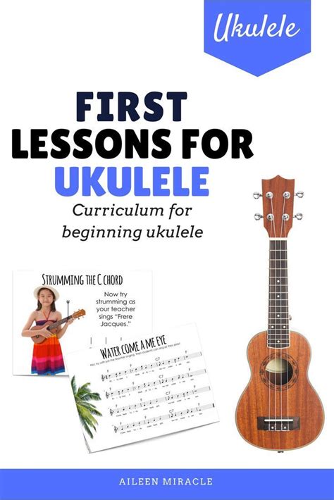 First Lessons For Ukulele Perfect For Any Teacher Wanting To Incorporate Ukulele Into Their
