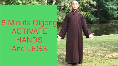 5 Minute Qigongactivate Hands And Legs Youtube