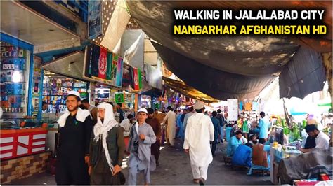 Walking In Jalalabad City Afghanistan 2020 Hd 108060 Youtube