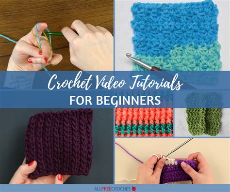 85 Crochet Video Tutorials For Beginners