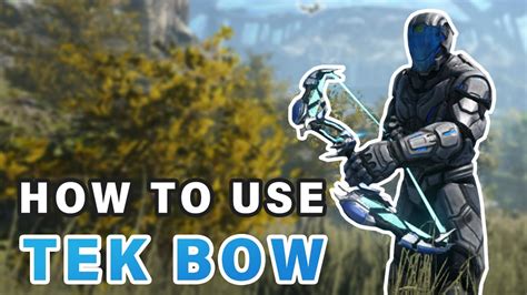 How To Use The Tek Bow Ark Genesis 2 Youtube