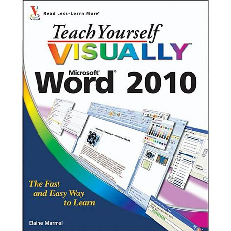 Teach Yourself Visually Teach Yourself Visually Word 2010 Series 58