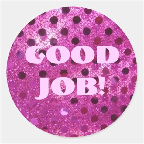 Good Job Sticker Zazzle