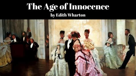 The Age Of Innocence By Edith Wharton Youtube