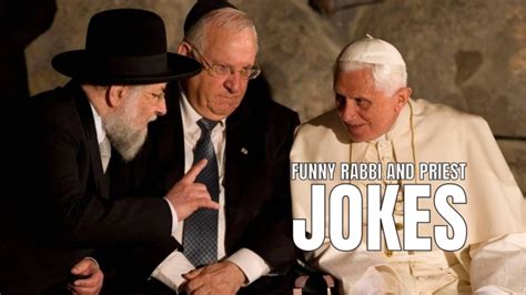 35 Funny Rabbi And Priest Jokes With A Religious Lean