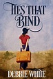 Read online “Ties That Bind” |FREE BOOK| – Read Online Books