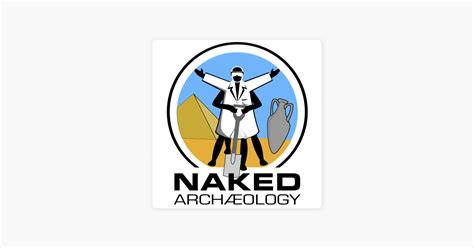 Naked Archaeology From The Naked Scientists On Apple Podcasts