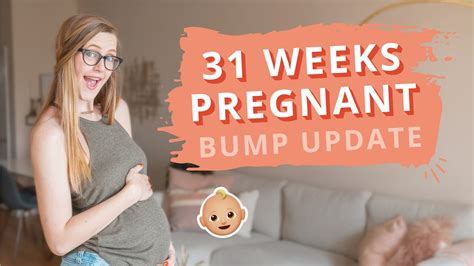 31 Week Pregnancy Update 3rd Trimester Pregnancy Symptoms Bump