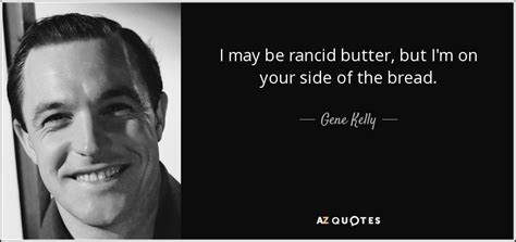 Learn the important quotes in inherit the wind and the chapters they're from, including why they're important and what they mean in the context of the book. Gene Kelly quote: I may be rancid butter, but I'm on your ...