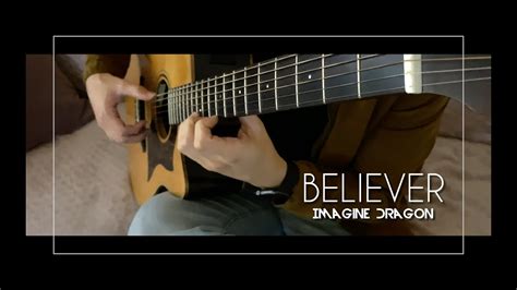 Believer Imagine Dragon Fingerstyle Guitar Cover Youtube