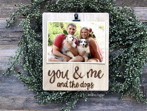 You And Me And The Dogs Picture Frame Dog Lover T Custom Etsy