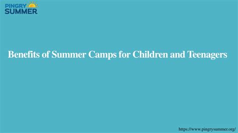 Ppt Benefits Of Summer Camps For Children And Teenagers Powerpoint