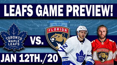 Maple Leafs Vs Panthers Game Day Preview Jan 12th 2020 Youtube