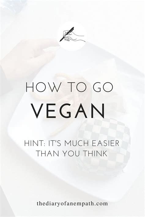 Thinking Of Going Vegan My Top Tips — The Diary Of An Empath