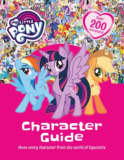My Little Pony My Little Pony Character Guide By