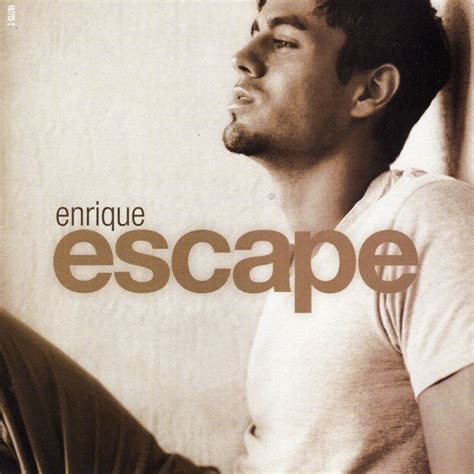 Escape 2001 By Enrique Iglesias On Audiomack