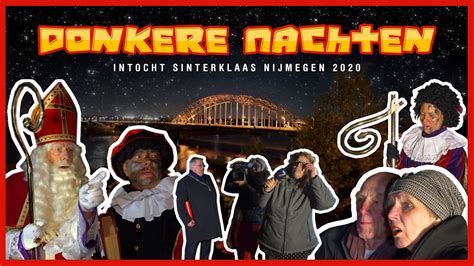 Donkere Nachten Intocht Sinterklaas Nijmegen 2020 Youtube