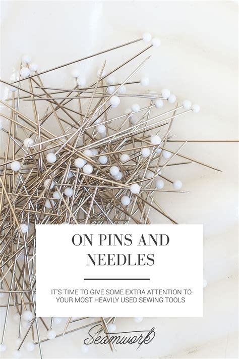 On Pins And Needles Seamwork Magazine