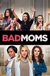 Bad Moms wiki, synopsis, reviews, watch and download