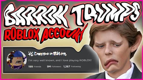 Barrontrump True Roblox Account Youtube