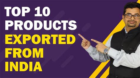 Top 10 Products Exported From India Eximperts Youtube