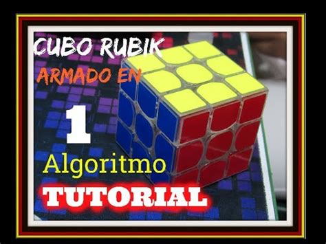 Para Construir Esencia Traición Algoritmo Para Resolver Cubo Rubik 3x3