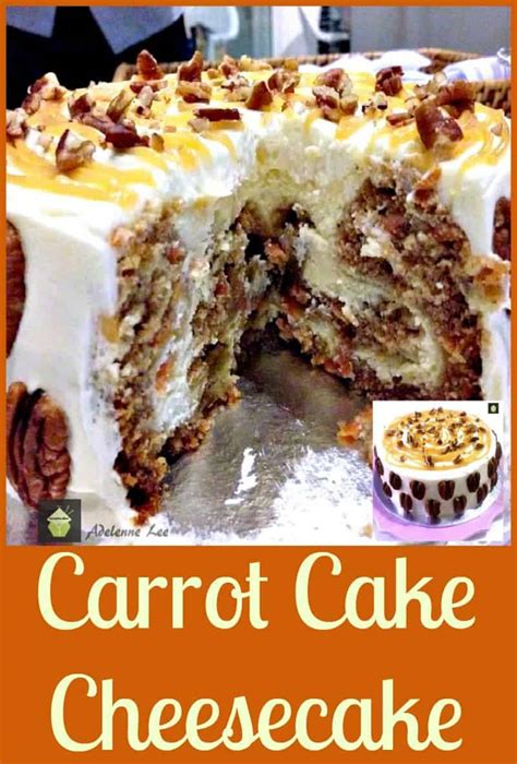 Carrot Cake Cheesecake Perfect For Thanksgivingchristmas
