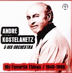 My music new: Andre Kostelanetz & His Orchestra - My Favorite Things ...
