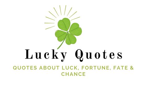 Lucky Quotes