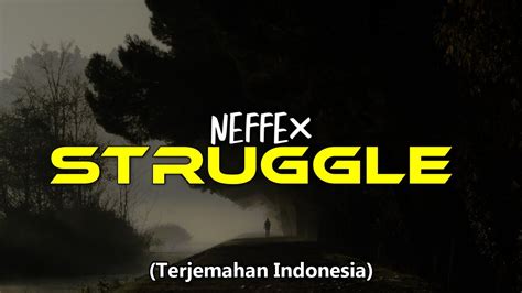Neffex Struggle Lyrics Lirik Terjemahan Indonesia Youtube