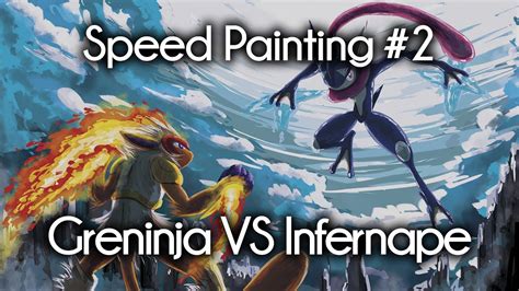 Speed Painting 2 Greninja Vs Infernape Youtube