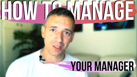 How To Manage Your Manager Managing Up Youtube