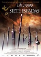 Siete espadas - Película 2004 - SensaCine.com
