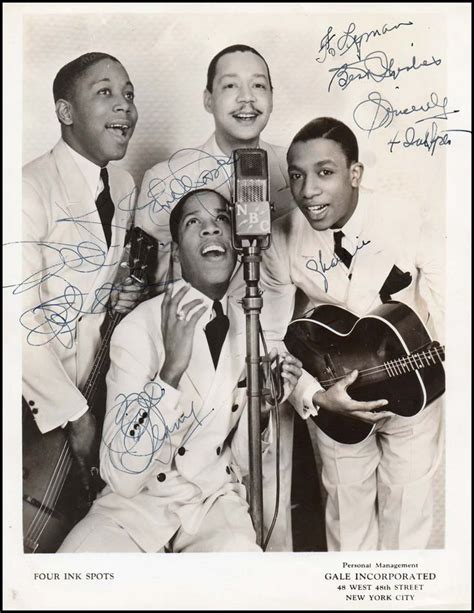 One Of The Two Granddaddies Of Vocal Groups The Ink Spots The Four