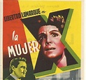 LIBERTAD LAMARQUE - LA HISTORIA: AFICHES DE COLECCION - LA MUJER X (1955)