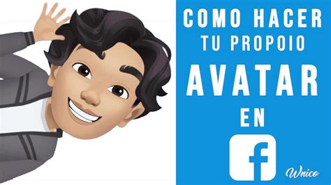 Cómo Hacer Tu Avatar En Facebook Te Explicamos Paso A Paso Como