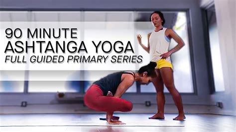 Ashtanga Yoga Full Primary Series Minute Guided Class With KinoYoga YouTube