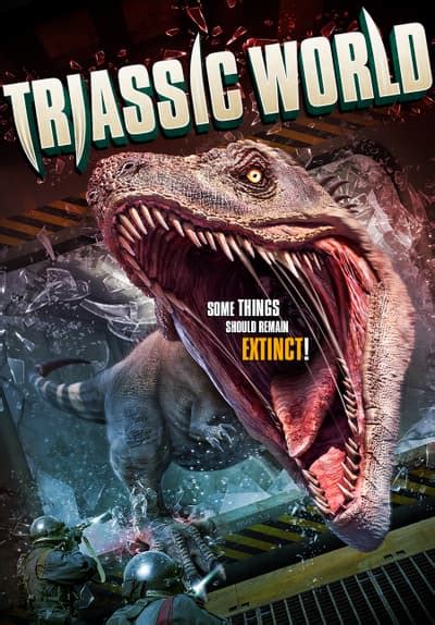Watch Triassic World 2018 Free Movies Tubi