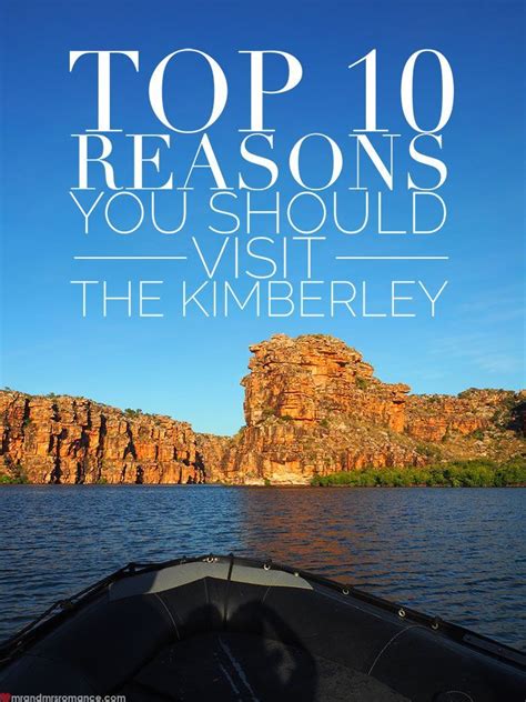 Top 10 Reasons You Should Visit The Kimberley Western Australia