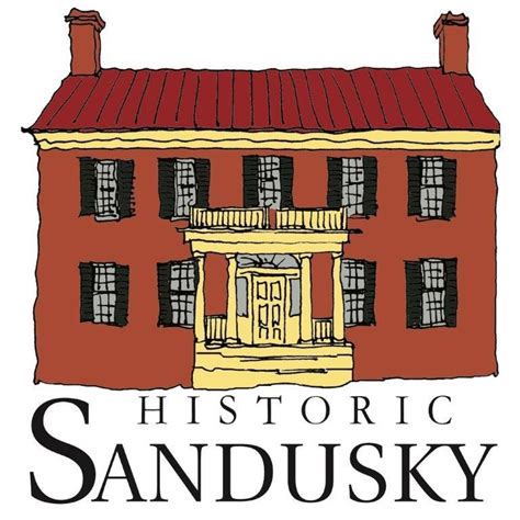 The Mission Of Historic Sandusky To Preserve And Interpret The