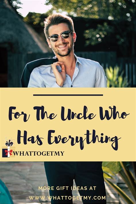 Check spelling or type a new query. Gift Ideas For Your Uncle Who Has Everything | Gifts ...